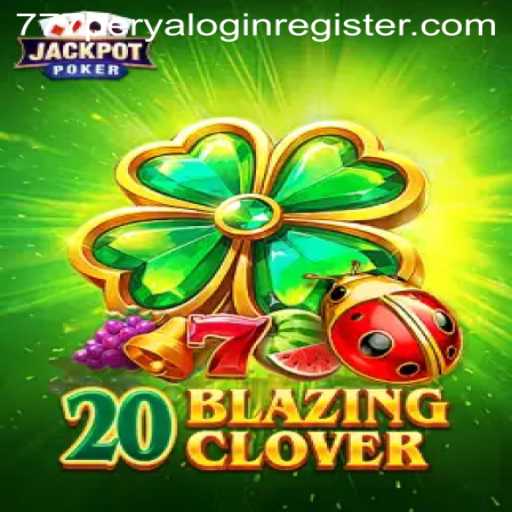 20BlazingClover: A Thrilling New Experience in Online Gaming