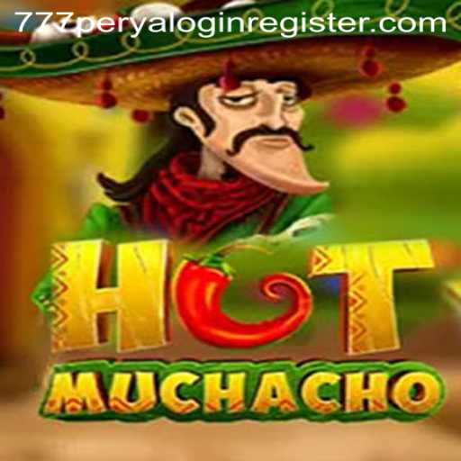 HotMuchacho: The Ultimate Gaming Adventure with 777 Perya Login Register