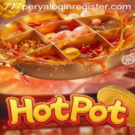 Exploring the Thrills of Hotpot Game and 777 Perya Login Register