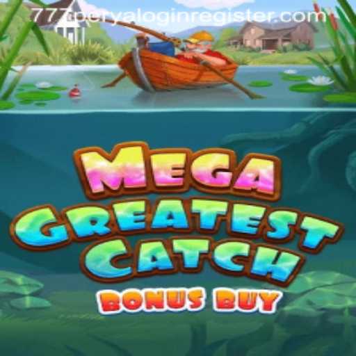 MegaGreatestCatchBonusBuy: A Dive into the Exciting World of Slot Gaming