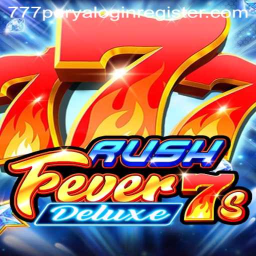 Unleashing the Excitement of RushFever7sDeluxe with 777 Perya Login Register